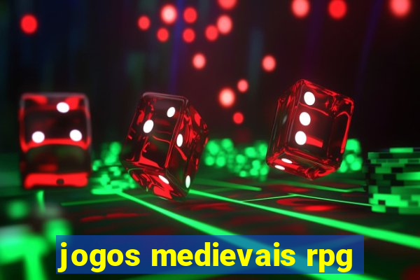 jogos medievais rpg